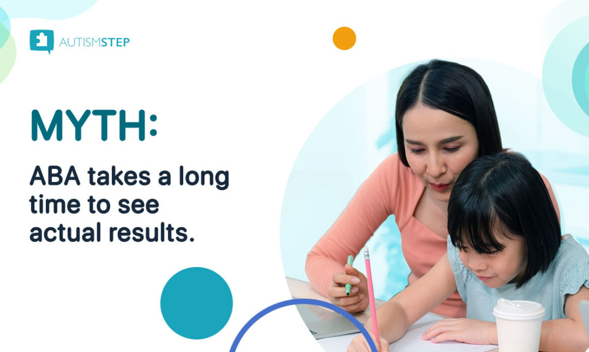 AutismSTEP - Myth About ABA Therapy