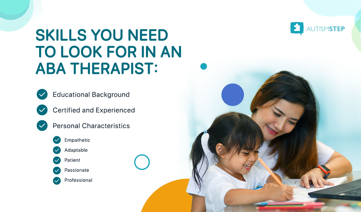 AutismSTEP - Skills You Need To Look For Aba Therapist