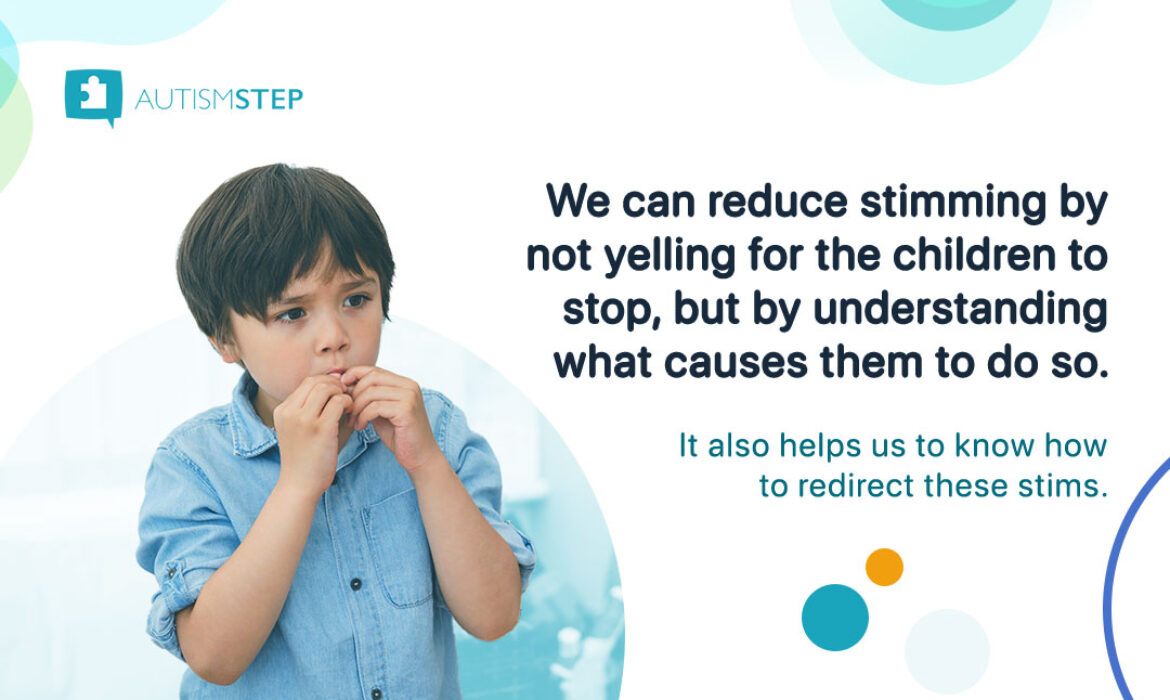 AutismSTEP - Ways on How You Can Reduce Stimming Behaviors